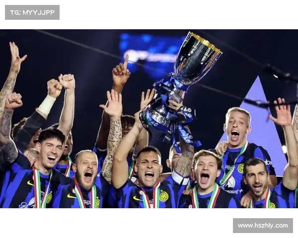 意大利超级杯历史沿革与发展变化全景回顾 意大利超级杯历史沿革与发展变化全景回顾